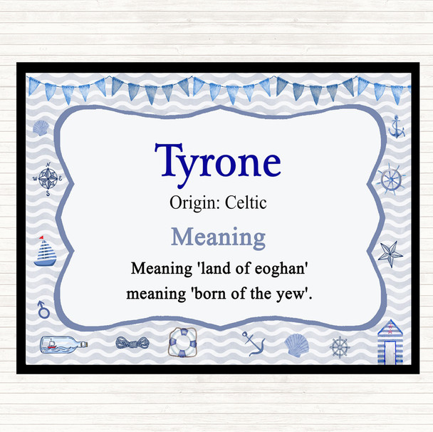 Tyrone Name Meaning Placemat Nautical