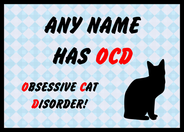 Funny Obsessive Disorder Cat Placemat