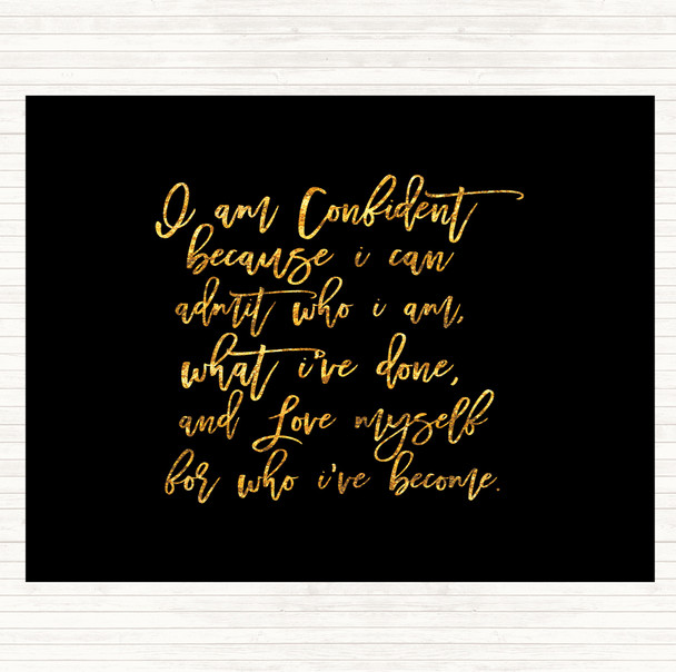 Black Gold I Am Confident Quote Placemat