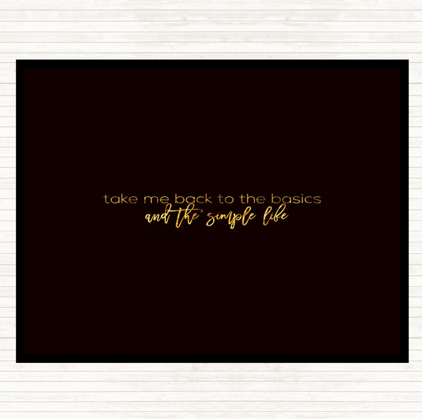 Black Gold Back To The Basics Quote Placemat