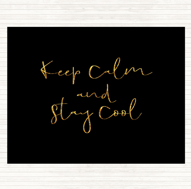 Black Gold Keep Calm Quote Placemat