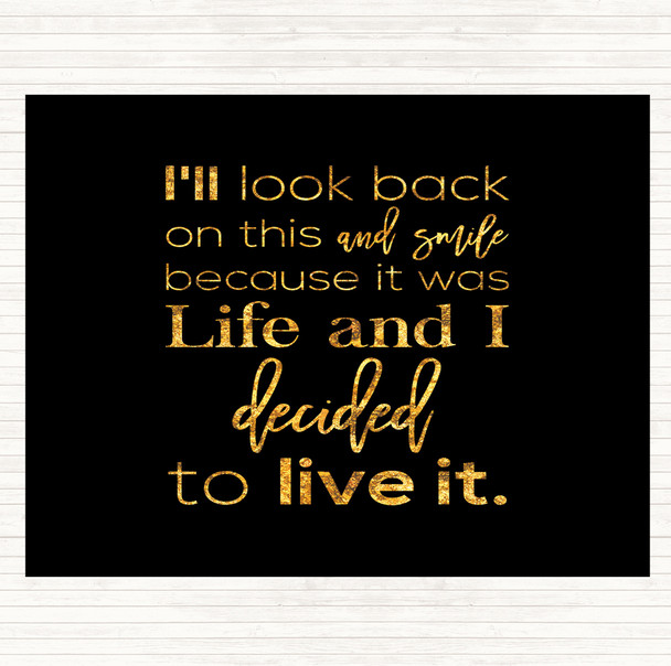 Black Gold Look Back And Smile Quote Placemat