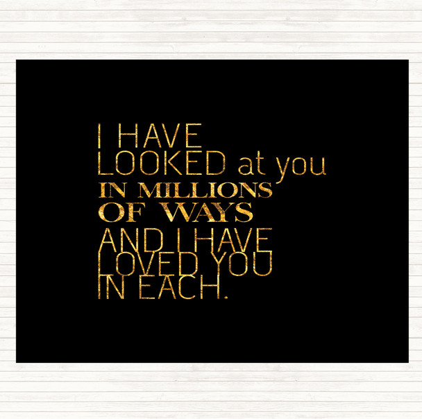Black Gold Million Ways Quote Placemat Black Gold Million Ways Quote Placemat