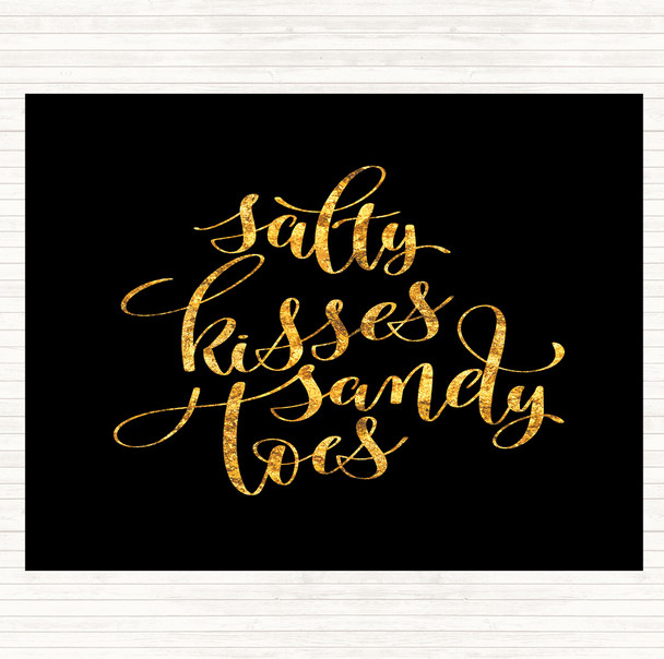 Black Gold Salty Kisses Sandy Toes Quote Placemat