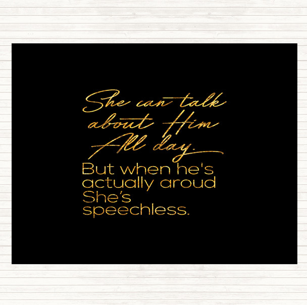 Black Gold She Can Talk Quote Placemat