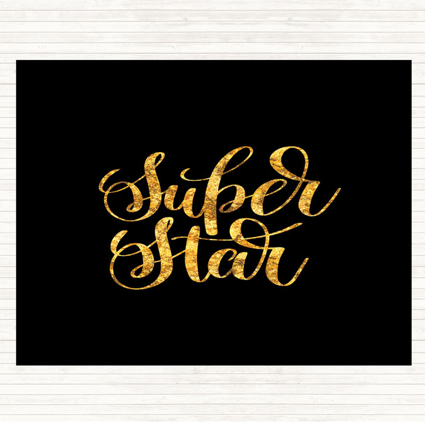 Black Gold Super Star Quote Placemat