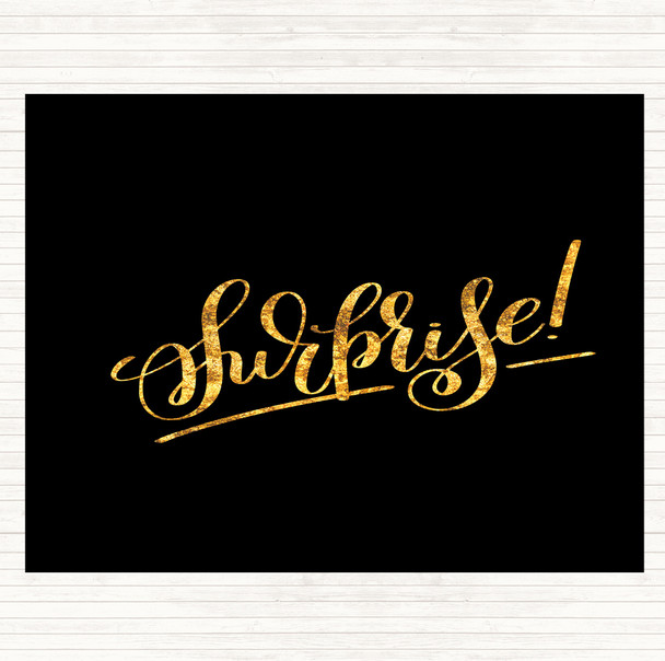 Black Gold Surprise Quote Placemat