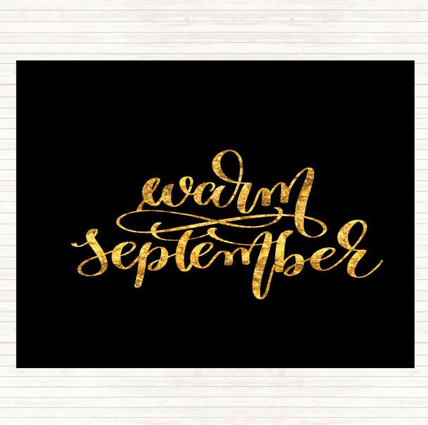 Black Gold Warm September Quote Placemat