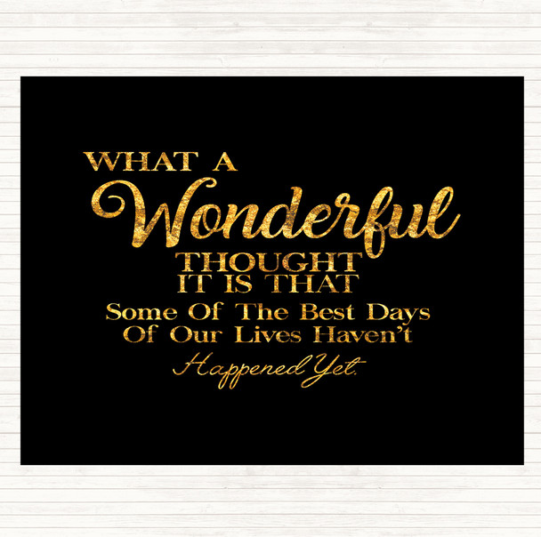 Black Gold Wonderful Thought Quote Placemat