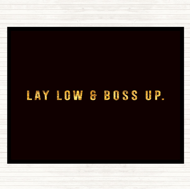 Black Gold Boss Up Quote Placemat