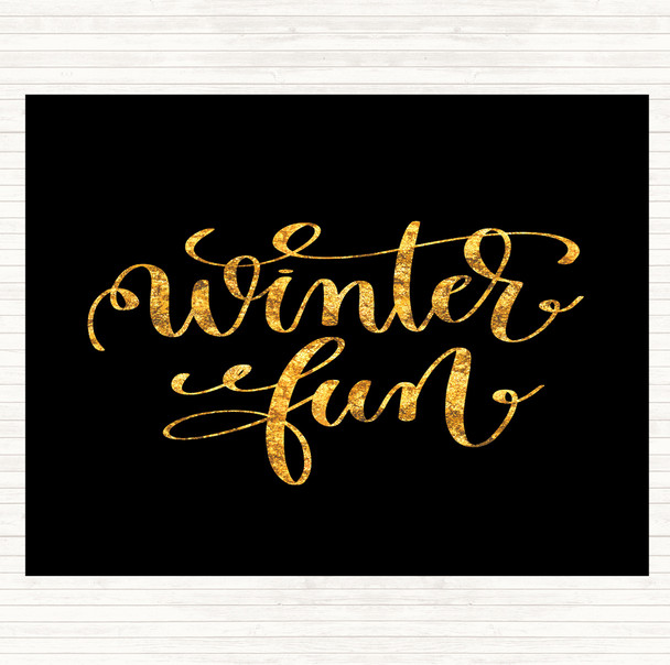 Black Gold Christmas Winter Fun Quote Placemat