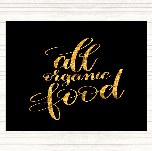 Black Gold All Organic Food Quote Placemat