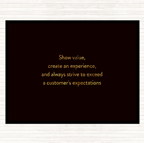 Black Gold Exceed Customers Expectations Quote Placemat