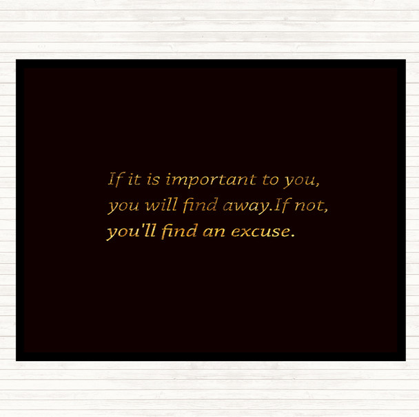 Black Gold Find A Way Quote Placemat