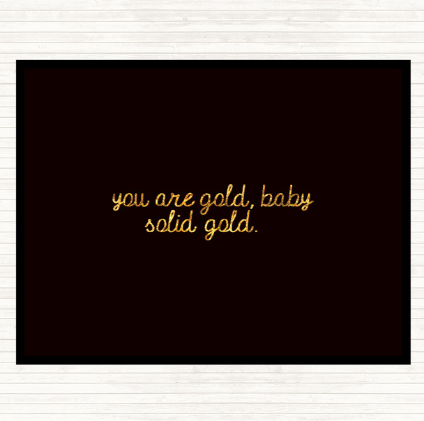 Black Gold Gold Baby Quote Placemat