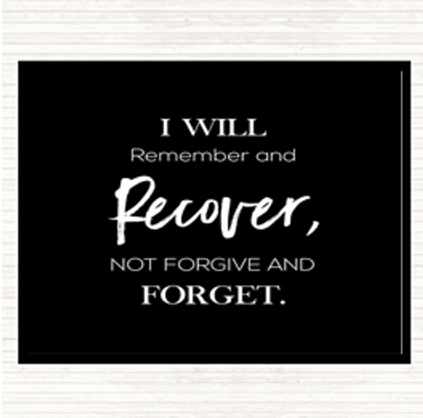 Black White I Will Remember Quote Placemat