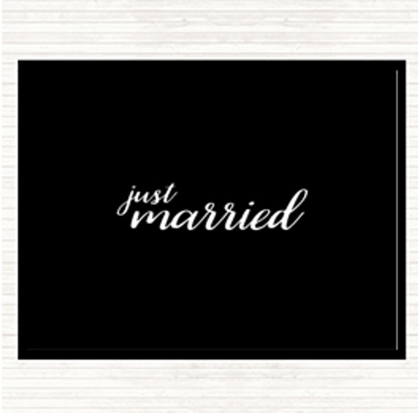 Black White Just Married Quote Placemat