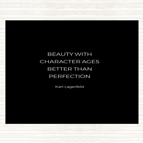 Black White Karl Beauty Ages Quote Placemat