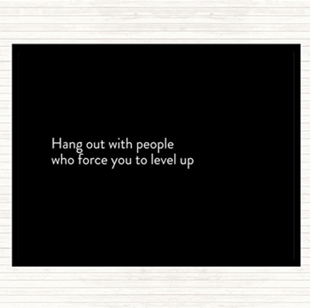 Black White Level Up Quote Placemat