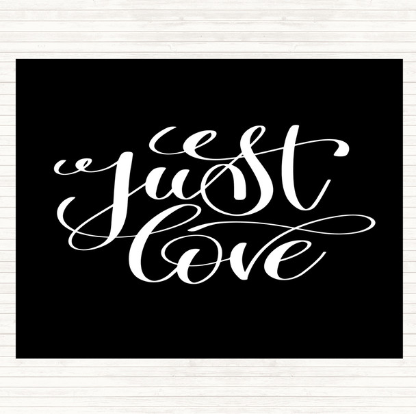 Black White Love Swirl Quote Placemat