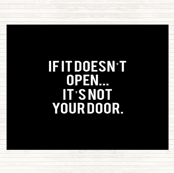 Black White Not Your Door Quote Placemat