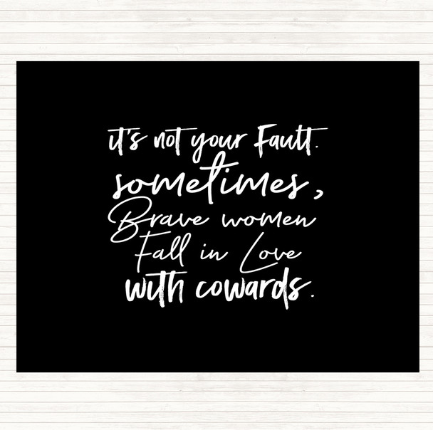 Black White Not Your Fault Quote Placemat