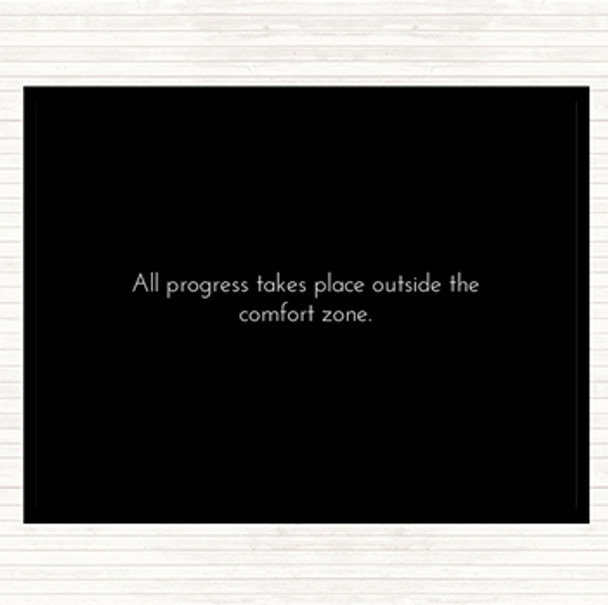 Black White Outside The Comfort Zone Quote Placemat