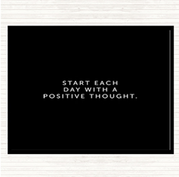 Black White Positive Thought Quote Placemat