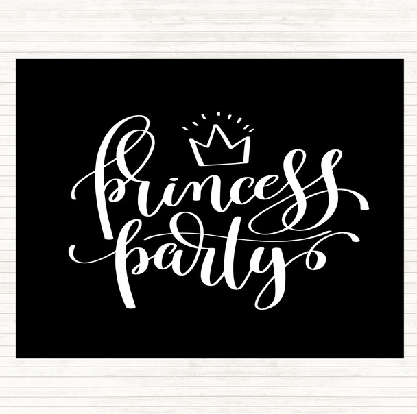 Black White Princess Party Quote Placemat