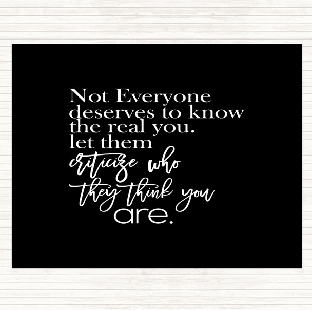 Black White Real You Quote Placemat