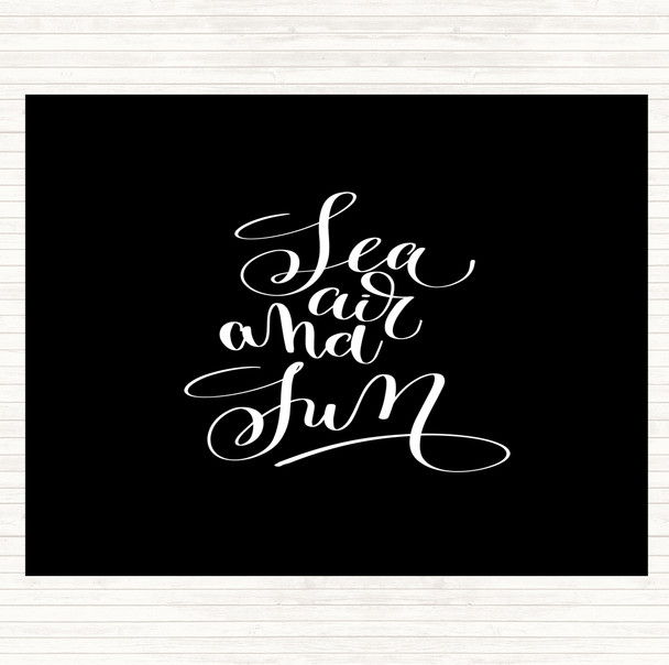 Black White Sea Air Sun Quote Placemat