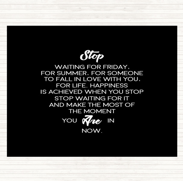 Black White Stop Quote Placemat