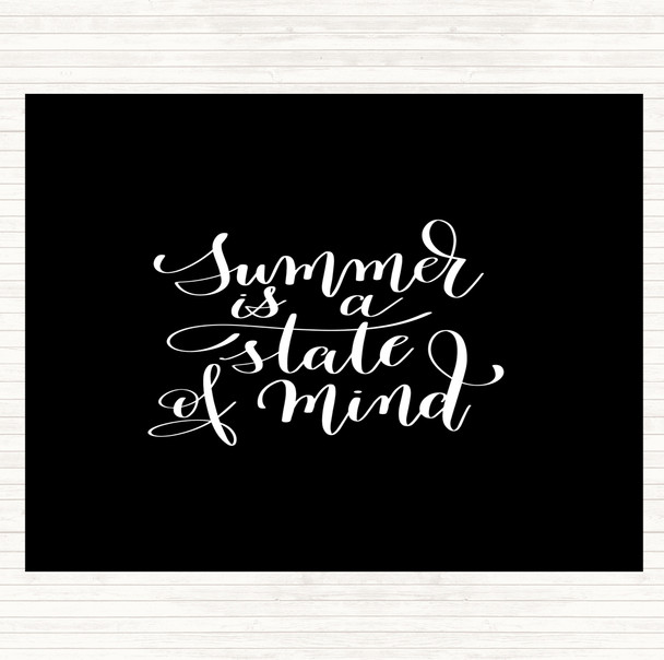 Black White Summer State Of Mind Quote Placemat