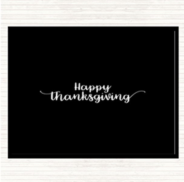 Black White Thanksgiving Quote Placemat