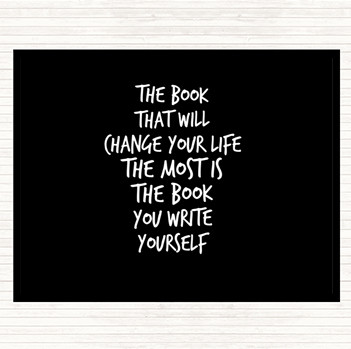 Black White The Book That Will Change Your Life Quote Placemat