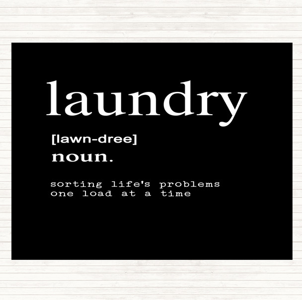 Black White Word Definition Laundry Quote Placemat