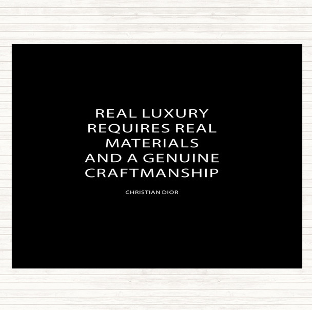 Black White Christian Dior Real Luxury Quote Placemat