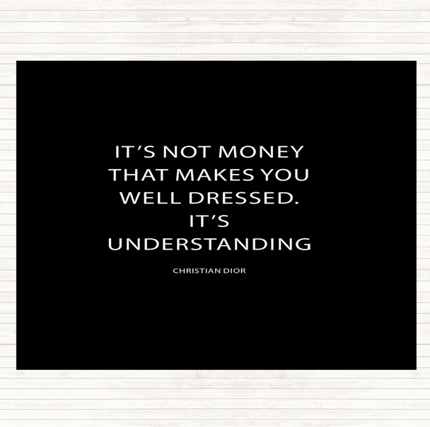 Black White Christian Dior Well Dressed Quote Placemat