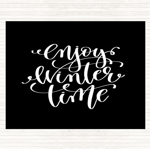 Black White Christmas Enjoy Winter Quote Placemat