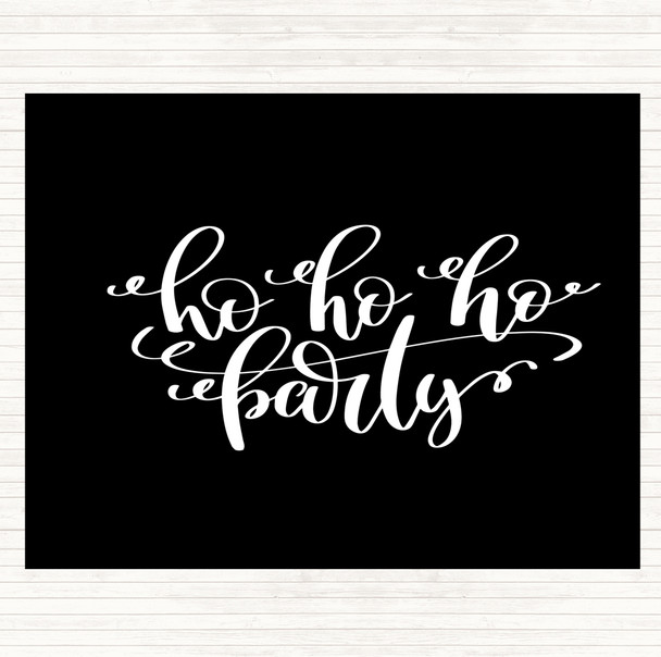 Black White Christmas Ho Ho Ho Party Quote Placemat