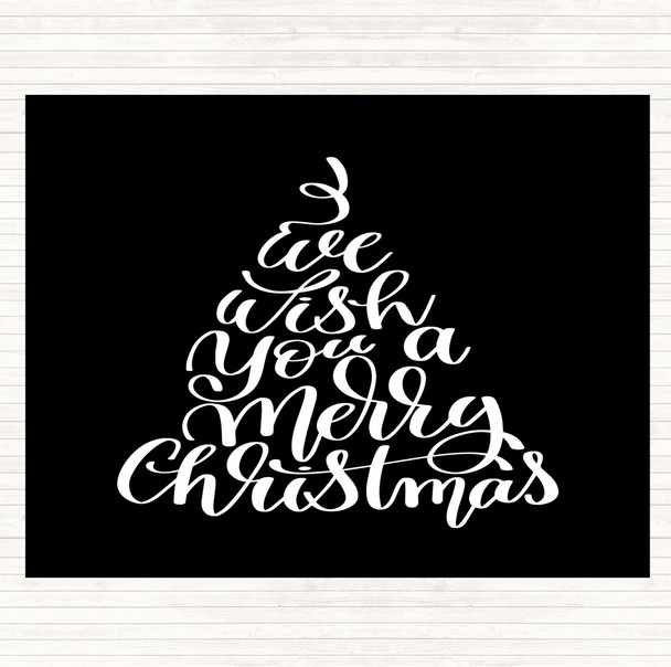 Black White Christmas I Wish You A Merry Xmas Quote Placemat