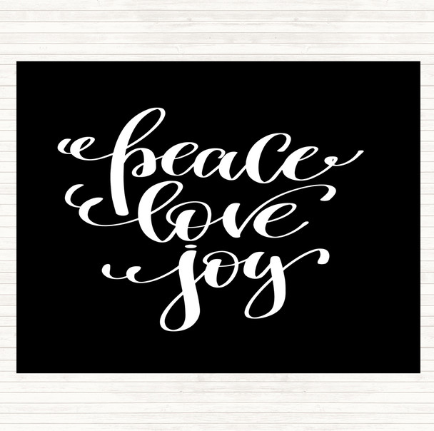 Black White Christmas Peace Love Joy Quote Placemat