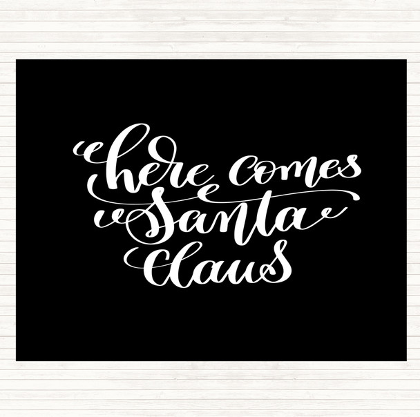 Black White Christmas Santa Claus Quote Placemat