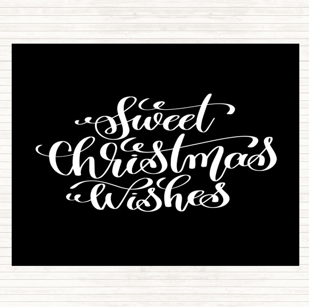 Black White Christmas Sweet Xmas Wishes Quote Placemat