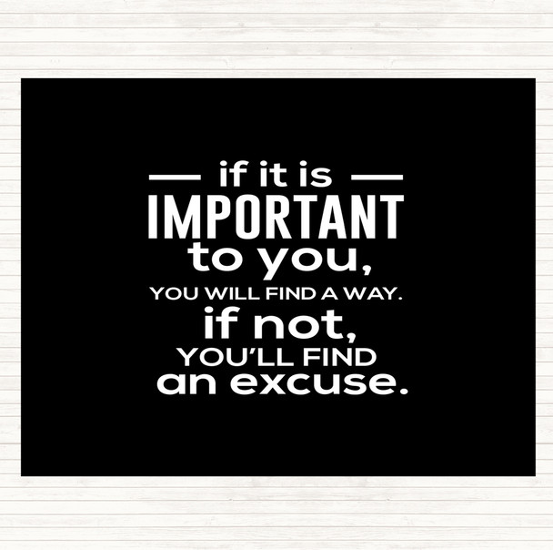 Black White Find An Excuse Quote Placemat