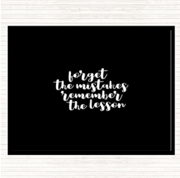 Black White Forget Mistakes Quote Placemat
