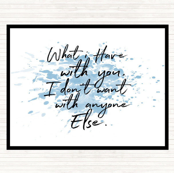 Blue White Have With You Inspirational Quote Placemat
