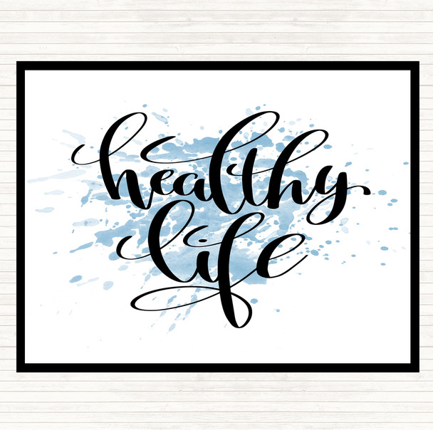 Blue White Healthy Life Inspirational Quote Placemat