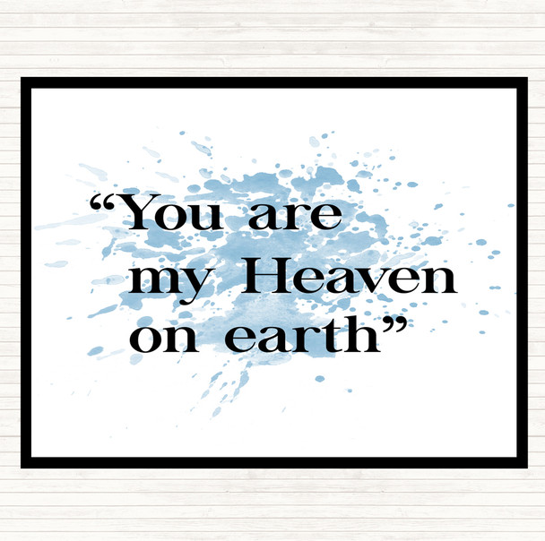 Blue White Heaven On Earth Inspirational Quote Placemat