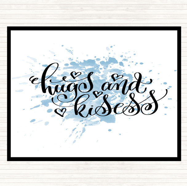 Blue White Hugs And Kisses Inspirational Quote Placemat